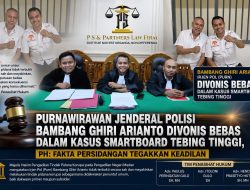 Purnawirawan Jenderal Polisi Bambang Ghiri Arianto Divonis Bebas dalam Kasus Smartboard Tebing Tinggi, PH: Fakta Persidangan Tegakkan Keadilan